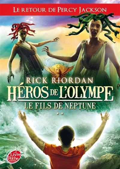 Héros de l'Olympe. Vol. 2. Le fils de Neptune