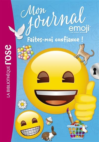 Mon journal emoji. Vol. 12. Faites-moi confiance !