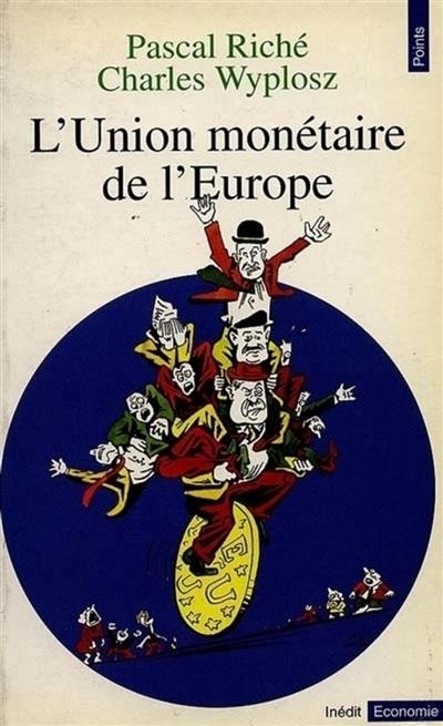 L'Union monétaire de l'Europe