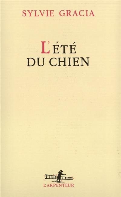 L'été du chien