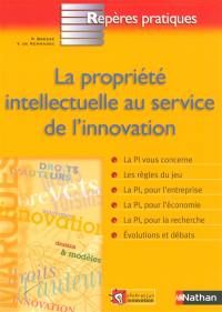 La propriété intellectuelle au service de l'innovation