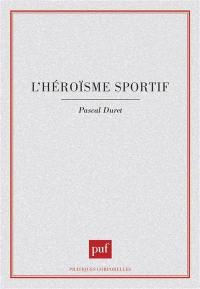 L'Héroïsme sportif