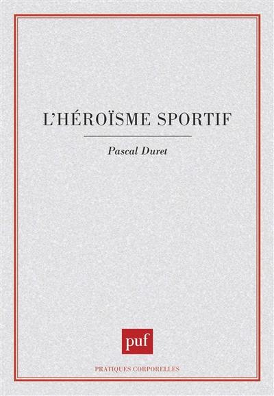 L'Héroïsme sportif