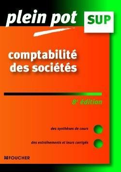 Comptabilité des sociétés : enseignement supérieur, BTS, DUT tertiaires