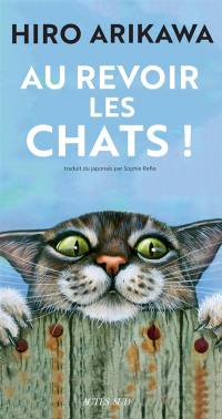 Au revoir les chats !