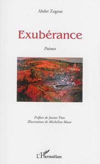 Exubérance : poèmes