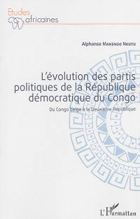 L'évolution des partis politiques de la République démocratique du Congo : du Congo belge à la deuxième République