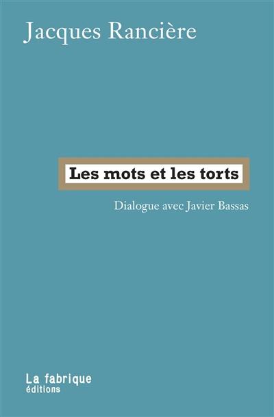 Les mots et les torts : dialogue avec Javier Bassas