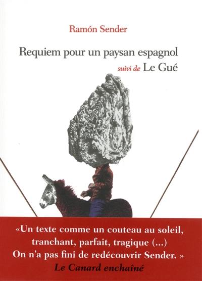 Requiem pour un paysan espagnol. Le gué