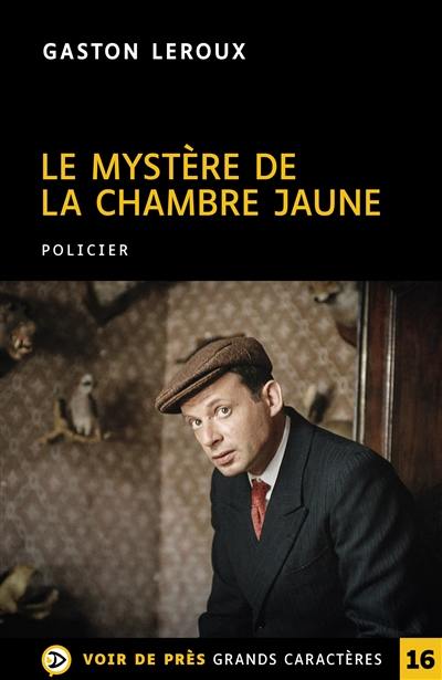 Le mystère de la chambre jaune : policier