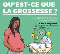 Qu'est-ce que la grossesse ? : un guide pour les personnes avec autisme, besoins éducatifs particuliers et en situation de handicap