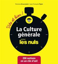 La culture générale pour les nuls : 200 notions en un clin d'oeil