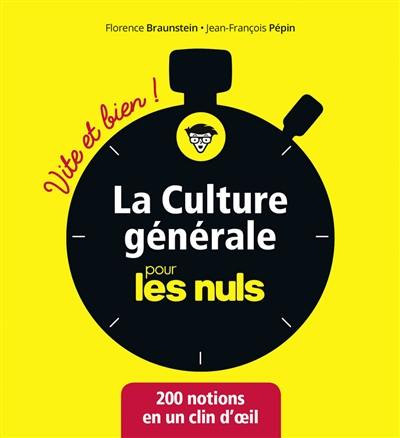 La culture générale pour les nuls : 200 notions en un clin d'oeil