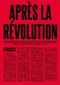 Après la révolution, n° 3. Les infrastructures de la pédagogie