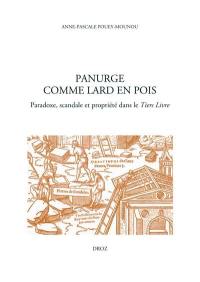 Etudes rabelaisiennes. Vol. 53. Panurge comme lard en pois