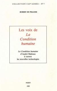 Les voix de La condition humaine : La condition humaine d'André Malraux à travers les nouvelles technologies