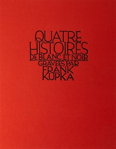 Quatre histoires de blanc et noir