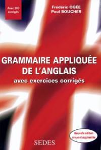 Grammaire appliquée de l'anglais : avec exercices corrigés