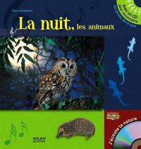 La nuit, les animaux