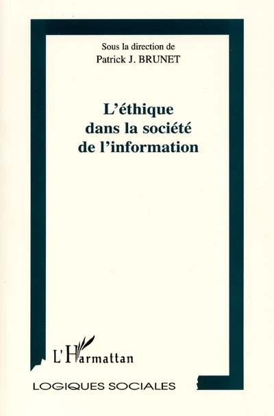 L'éthique dans la société de l'information