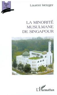 La minorité musulmane de Singapour