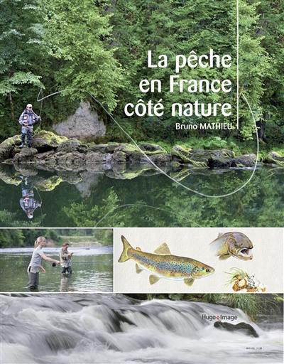 La pêche en France, côté nature