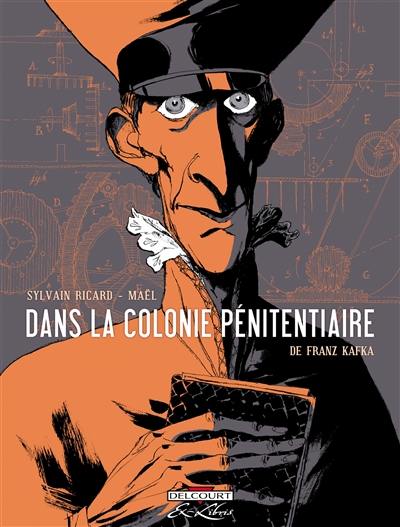 Dans la colonie pénitentiaire, de Franz Kafka