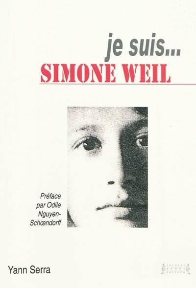 Je suis... Simone Weil