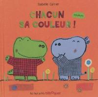 Chacun sa couleur ! : couleurs