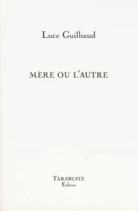 Mère ou l'autre