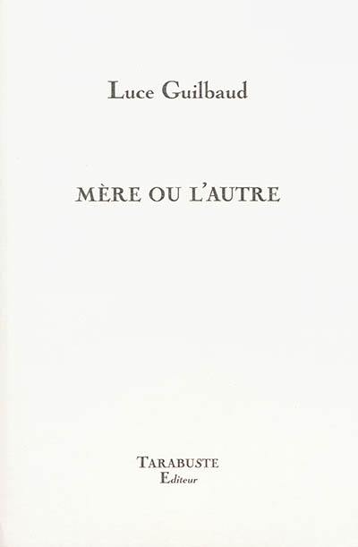 Mère ou l'autre