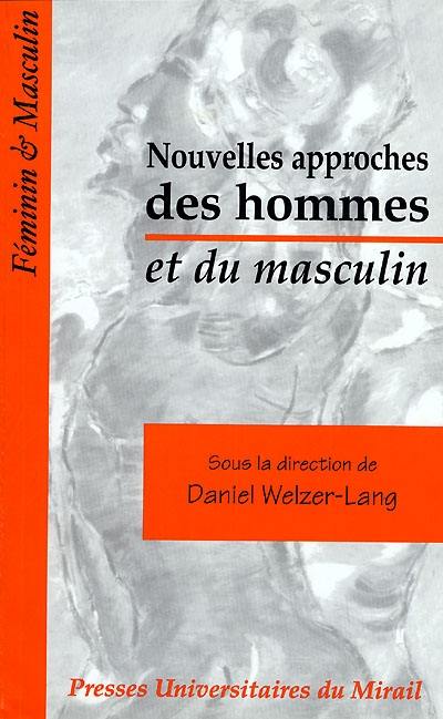 Nouvelles approches des hommes et du masculin