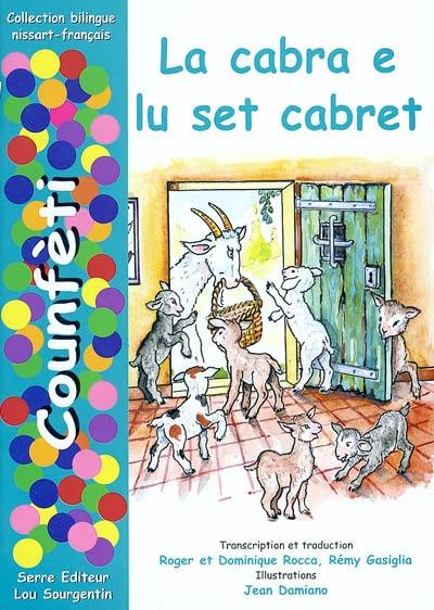 La cabra e lu set cabret. La chèvre et les sept chevreaux