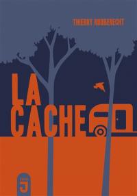 La cache