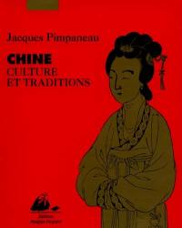 Chine : culture et traditions