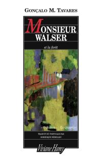 Le quartier ou O Bairro. Monsieur Walser et la forêt