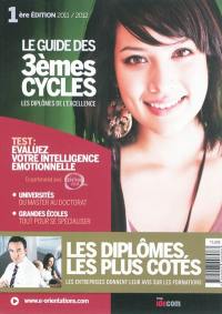 Le guide des 3e cycles : les diplômes de l'excellence