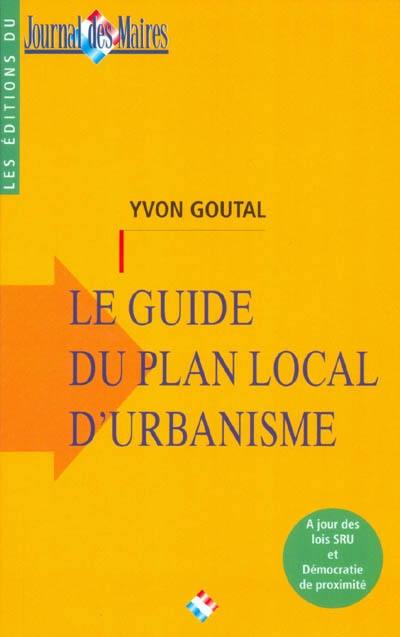 Le guide du plan local d'urbanisme