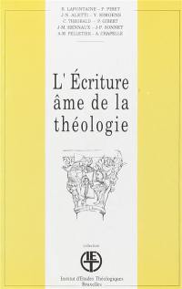 L'Ecriture, âme de la théologie