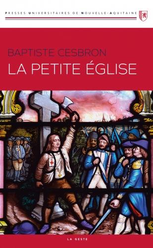 La Petite Eglise : à la recherche de prêtres (1826-1853)