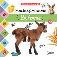 La ferme : mon imagier sonore