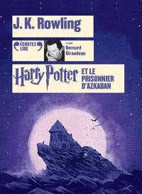 Harry Potter. Vol. 3. Harry Potter et le prisonnier d'Azkaban