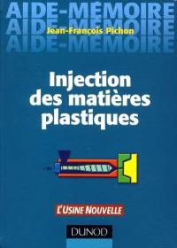 Injection des matières plastiques