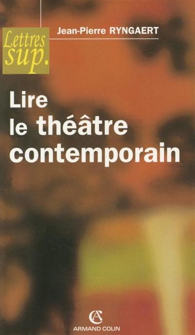 Lire le théâtre contemporain