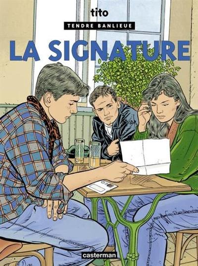 Tendre banlieue. Vol. 8. La Signature