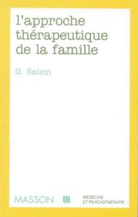 L'approche thérapeutique de la famille