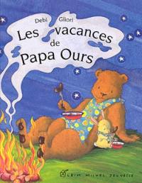 Les vacances de papa ours