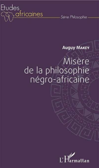 Misère de la philosophie négro-africaine