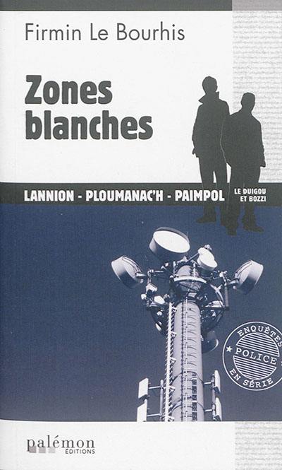 Le Duigou et Bozzi. Zones blanches : Lannion, Ploumanac'h, Paimpol