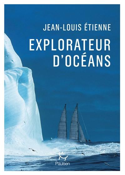 Explorateur d'océans : la vie, un vaste territoire d'incertitudes et autant de promesses à explorer